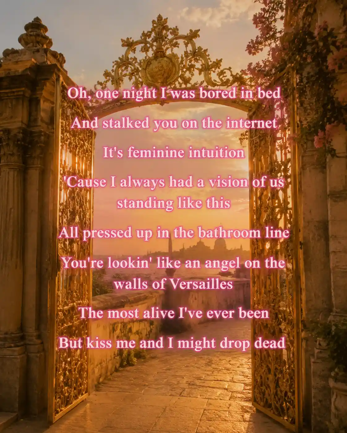 Golden gate in Italy with romantic pink song lyrics
