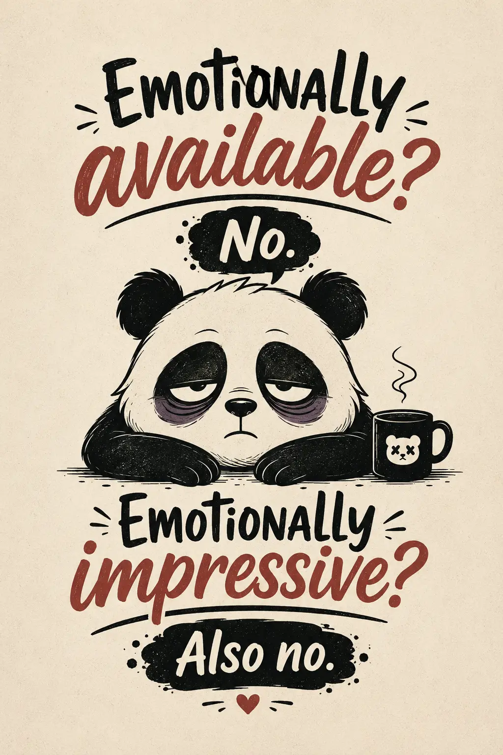 Schläfriger Cartoon-Panda mit sarkastischem Spruch T-Shirt-Design