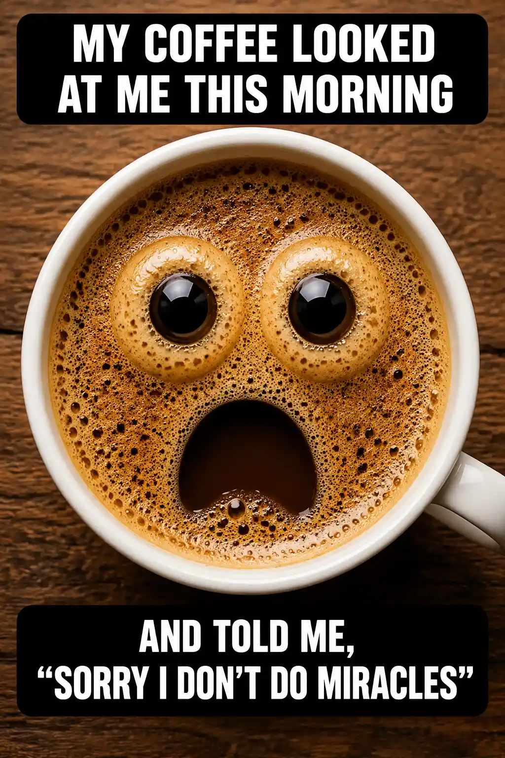 Humorous top down coffee cup with shocked foam face