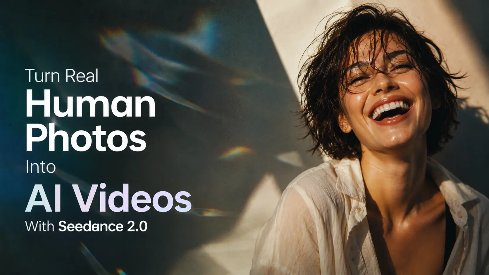 turn real human photos into ai videos with seedance 2.0